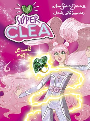 cover image of Súper Clea i l'anell màgic
